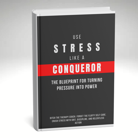 Use Stress Like a Conqueror – The Blueprint for Turning Pressure into Power - Dominator Hub